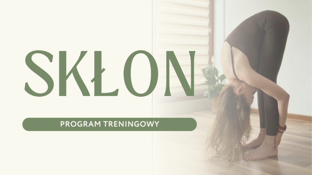 Skłon – program treningowy